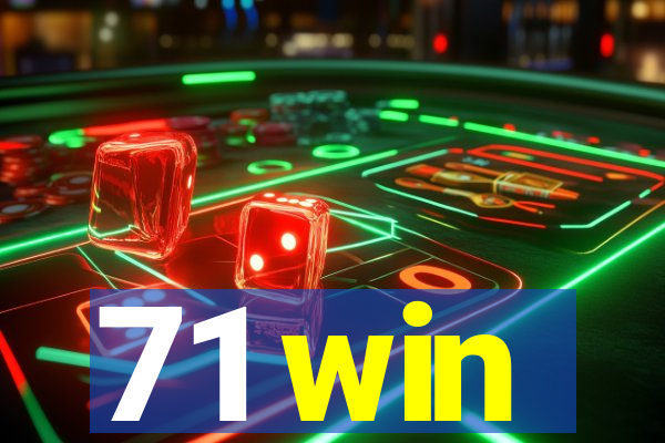 71 win
